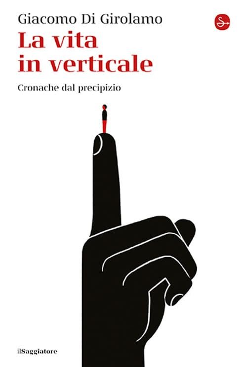 https://www.tp24.it/immagini_articoli/01-09-2026/1788253220-0-la-vita-in-verticale-il-nuovo-libro-di-giacomo-di-girolamo-e-la-vertigine-del-nostro-tempo.jpg