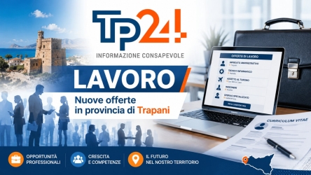 https://www.tp24.it/immagini_articoli/03-08-2026/lavoro-in-provincia-di-trapani-nuove-offerte-tra-banche-fotovoltaico-negozi-e-agricoltura-250.jpg