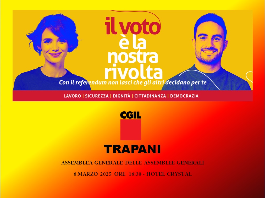 https://www.tp24.it/immagini_articoli/05-03-2025/1741208854-0-referendum-2025-la-cgil-apre-la-campagna-a-trapani.jpg