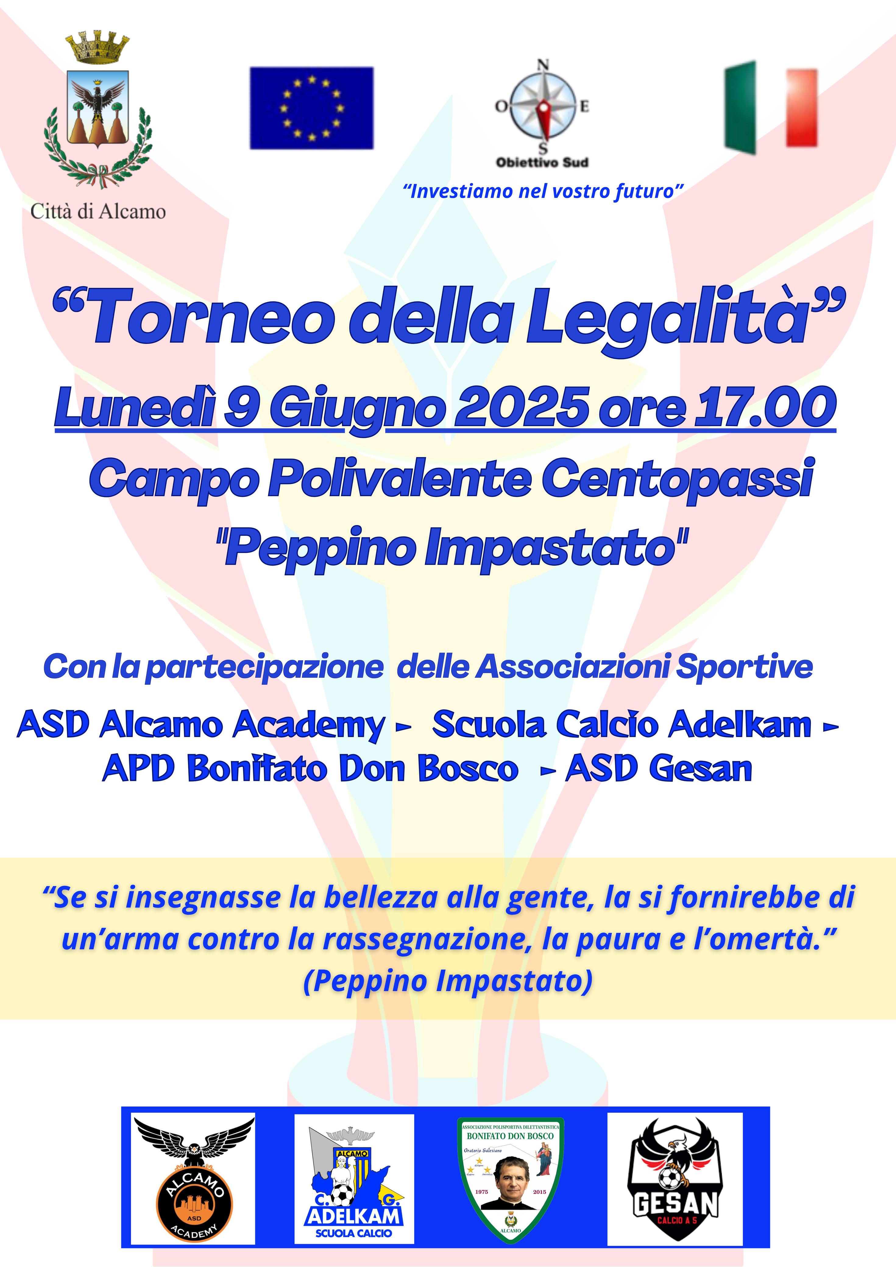 https://www.tp24.it/immagini_articoli/06-06-2025/1749192539-0-alcamo-lunedi-9-giugno-il-torneo-della-legalita-sport-e-valori-per-i-piu-piccoli.jpg
