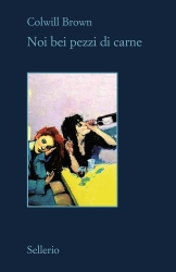 https://www.tp24.it/immagini_articoli/06-07-2026/noi-bei-pezzi-di-carne-l-esordio-feroce-di-colwill-brown-che-racconta-l-adolescenza-senza-sconti-250.jpg