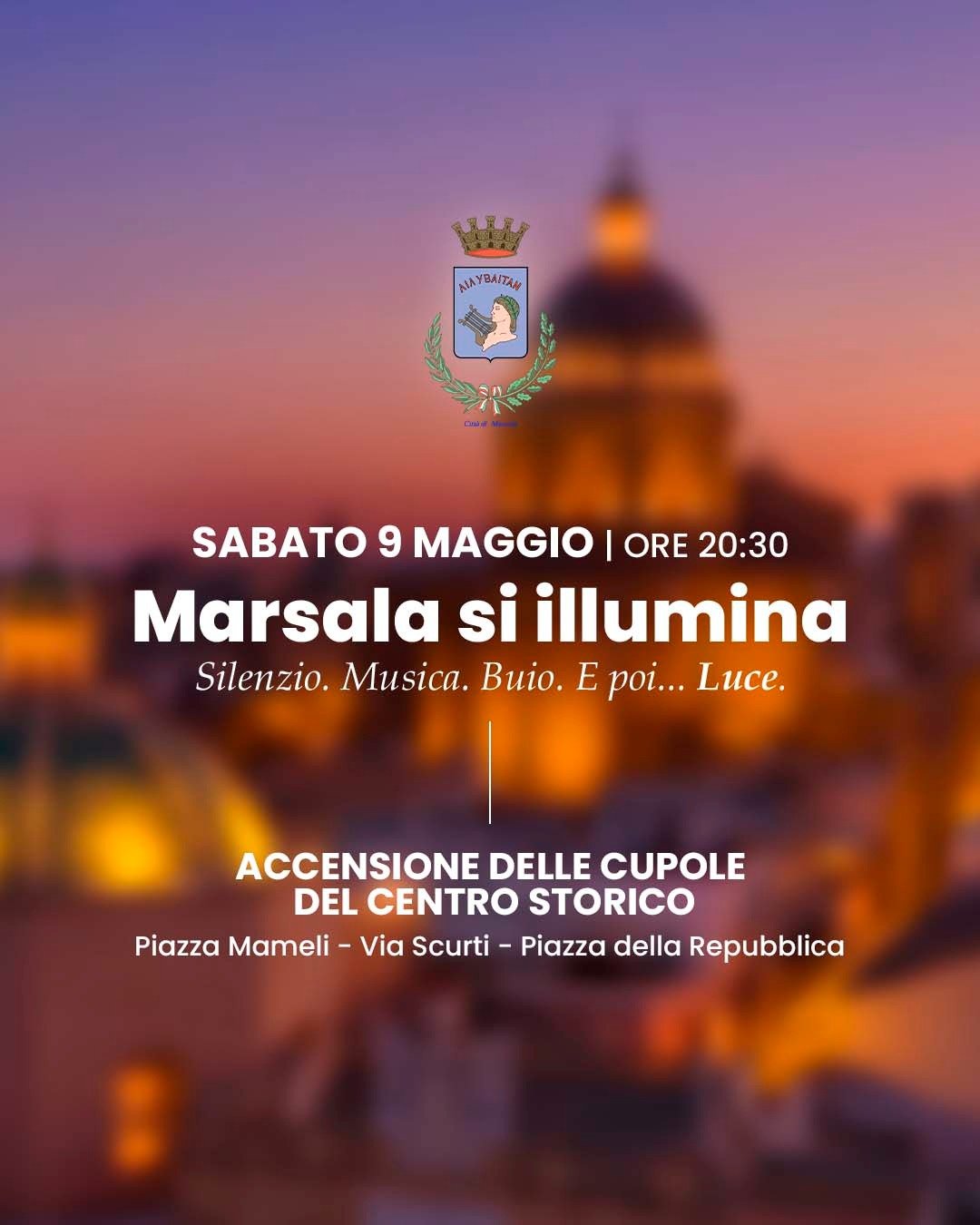 https://www.tp24.it/immagini_articoli/09-05-2026/1778287140-0-marsala-si-illumina-questa-sera-la-citta-accende-le-cupole-del-centro-storico.jpg