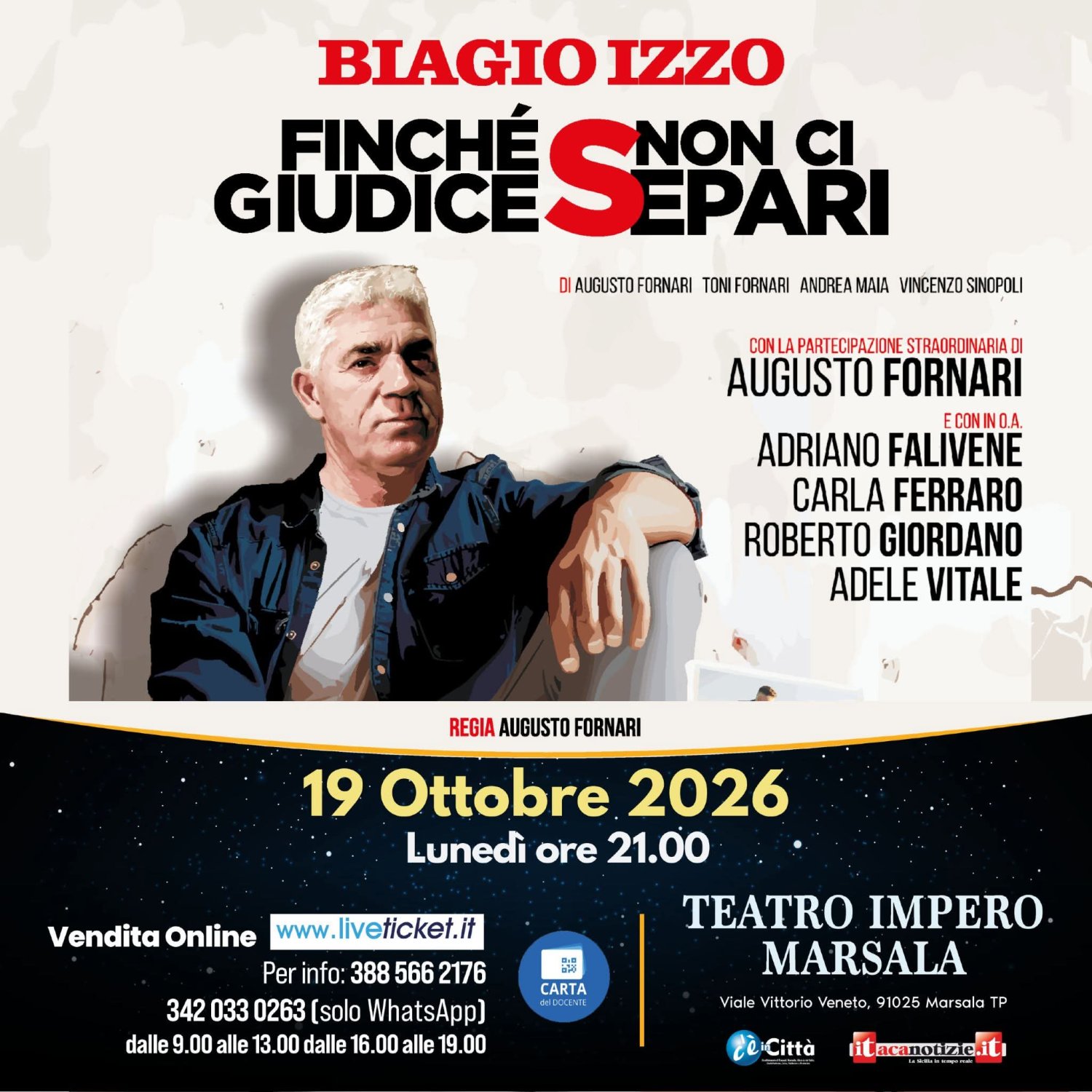 https://www.tp24.it/immagini_articoli/13-10-2026/1791905120-0-marsala-biagio-izzo-torna-al-teatro-impero-il-19-ottobre-con-finche-giudice-non-ci-separi.jpg