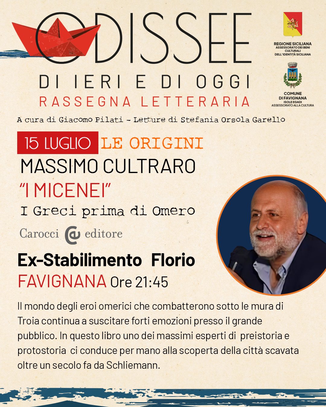 https://www.tp24.it/immagini_articoli/14-07-2026/1784036736-0-favignana-massimo-cultraro-apre-odissee-di-ieri-e-di-oggi-raccontando-il-mondo-prima-di-omero.jpg