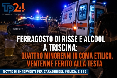 https://www.tp24.it/immagini_articoli/15-08-2026/ferragosto-di-risse-e-alcol-a-triscina-quattro-minorenni-in-coma-etilico-ventenne-ferito-alla-testa-250.jpg