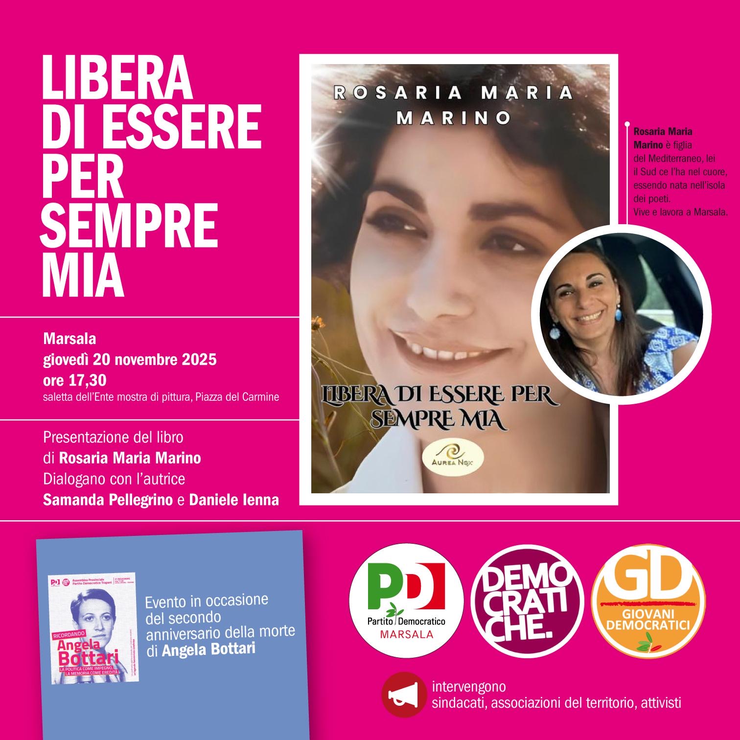 https://www.tp24.it/immagini_articoli/19-11-2025/1763560086-0-il-pd-di-marsala-presenta-libera-di-essere-per-sempre-mia-per-ricordare-angela-bottari.jpg