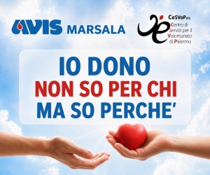https://www.tp24.it/immagini_articoli/20-05-2026/avis-marsala-e-cesvop-io-dono-non-so-per-chi-ma-so-perche-250.jpg