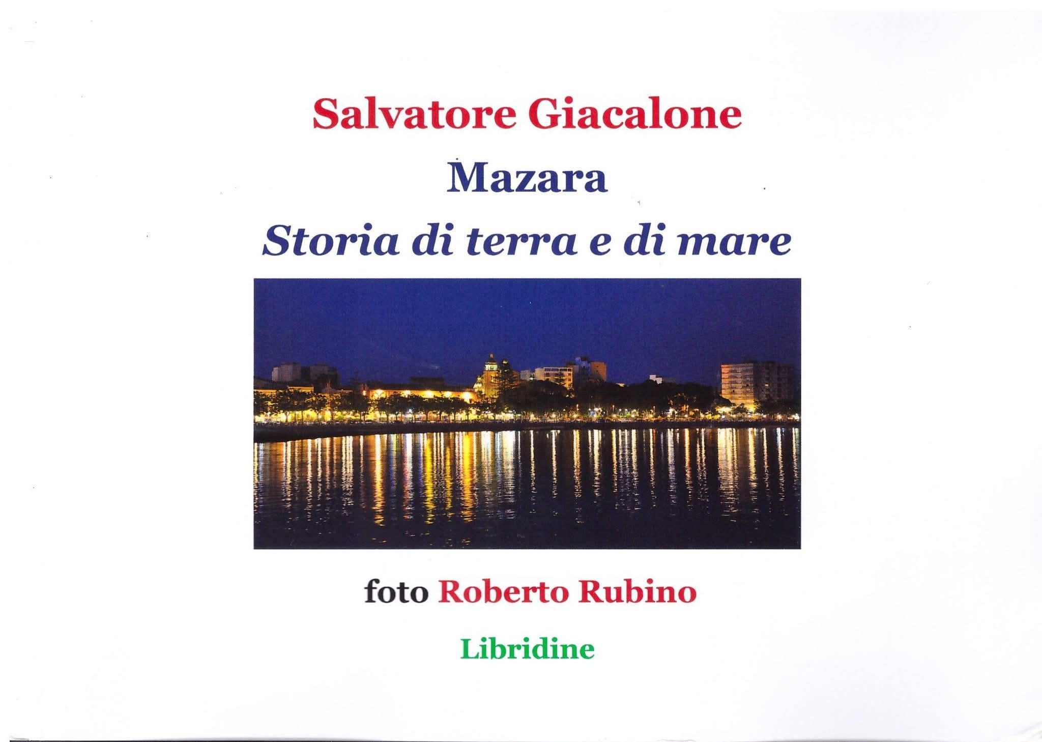https://www.tp24.it/immagini_articoli/21-12-2025/1766310857-0-mazara-storia-di-terra-e-di-mare-il-libro-di-salvatore-giacalone.jpg