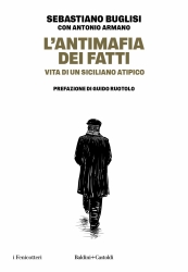 https://www.tp24.it/immagini_articoli/22-07-2026/l-antimafia-dei-fatti-il-libro-di-sebastiano-buglisi-racconta-una-vita-contro-le-mafie-250.jpg