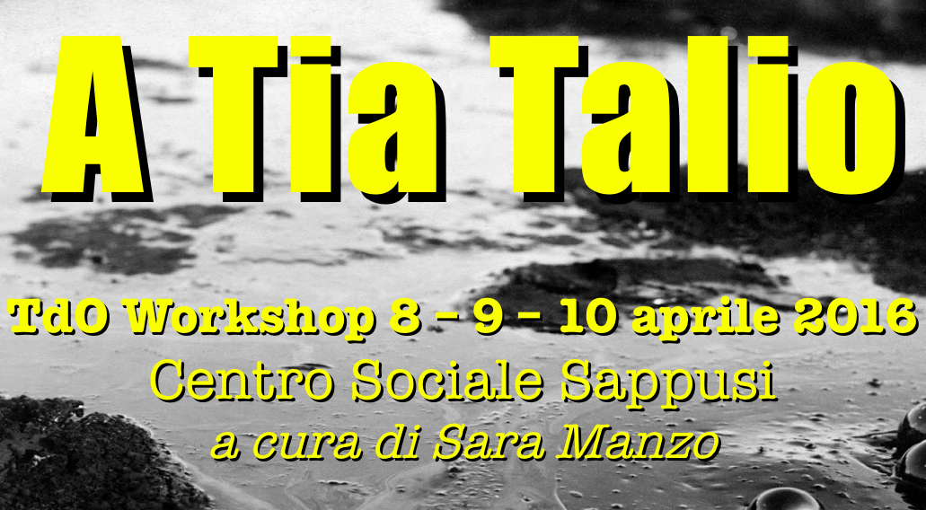 https://www.tp24.it/immagini_eventi/1459857630-a-tia-talio-laboratorio-teatrale-gratuito-per-cittadini-attivi.jpg