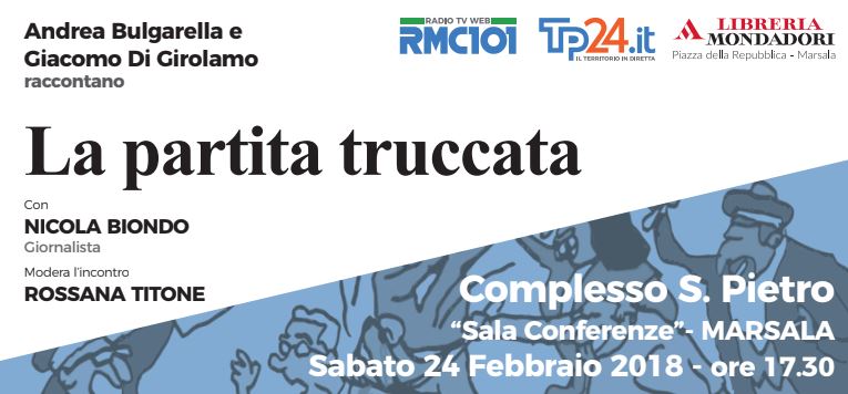 https://www.tp24.it/immagini_eventi/1518831522-presentazione-libro-partita-truccata-bulgarella-girolamo.jpg