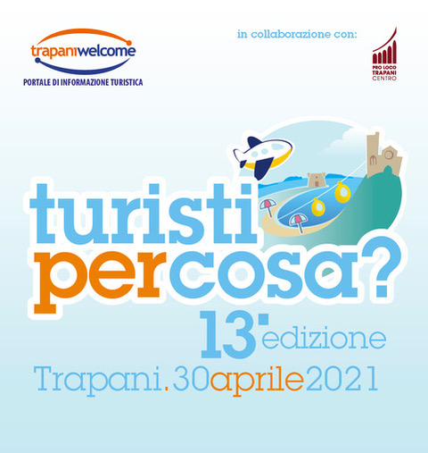 https://www.tp24.it/immagini_eventi/1619760618-webinar-turisti-per-cosa.jpg