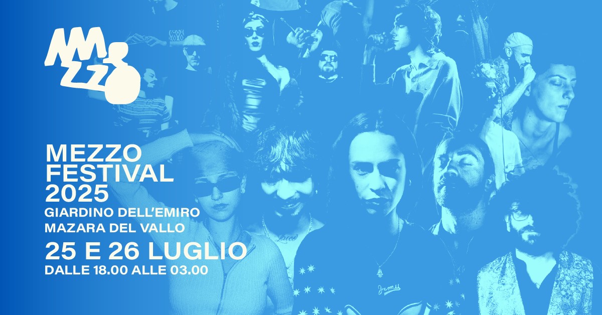 https://www.tp24.it/immagini_eventi/1753168845-mezzo-festival-2025.jpg