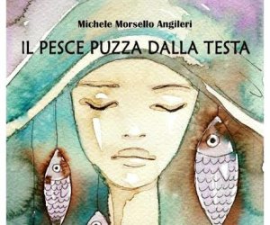 https://www.tp24.it/immagini_articoli/07-01-2017/1483784716-0-il-pesce-puzza-dalla-testa-il-primo-romanzo-di-michele-morsello-angileri.jpg